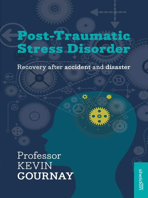 Title details for Post-Traumatic Stress Disorder by Kevin Gournay - Available